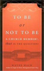 TO BE OR NOT TO BE A CHURCH MEMBER