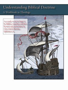 UNDERSTANDING BIBLICAL DOCTRINE