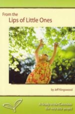 FROM THE LIPS OF LITTLE ONES