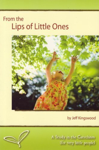FROM THE LIPS OF LITTLE ONES
