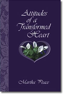 ATTITUDES OF A TRANSFORMED HEART