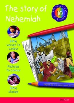 BIBLE COLOUR AND LEARN V10 NEHEMIAH
