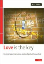 LOVE IS THE KEY - 1 COR 13