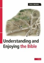 UNDERSTANDING AND ENJOYING THE BIBLE