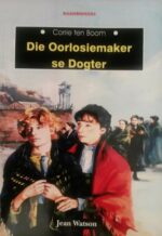 CORRIE TEN BOOM: OORLOSIEMAKER - TB