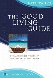 GOOD LIVING GUIDE - IBS MATT 5:1-12