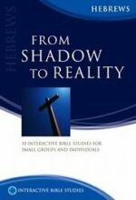 FROM SHADOW TO REALITY - IBS HEBREWS O/P