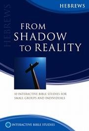 FROM SHADOW TO REALITY - IBS HEBREWS O/P