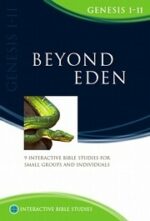 BEYOND EDEN - IBS GENESIS 1-11