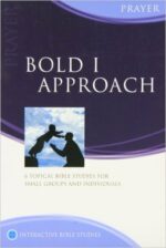 BOLD I APPROACH - IBS PRAYER