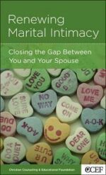RENEWING MARITAL INTIMACY - CCEF