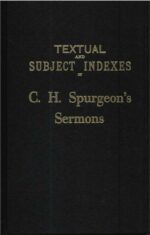 INDEX TO SPURGEONS SERMONS TEXTUAL