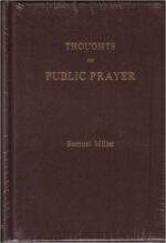 THOUGHTS ON PUBLIC PRAYER