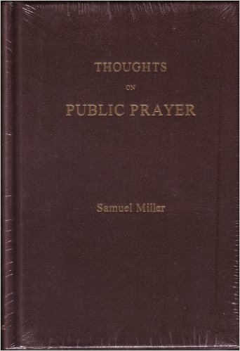 THOUGHTS ON PUBLIC PRAYER