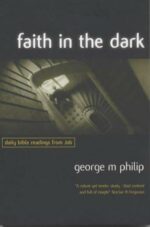 FAITH IN THE DARK: JOB D