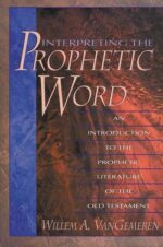 INTERPRETING THE PROPHETIC WORD