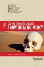 FOUR VIEWS ON GOD AND CANAANITE GENOCIDE