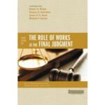 FOUR VIEWS ON ROLE OF WORKS & JUDGEMENT