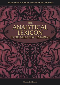 ANALYTICAL LEXICON TO THE GREEK N.T
