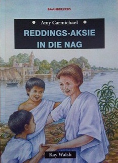 AMY CARMICHAEL: REDDINGS-AKSIE/ NAG - TB