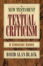 NEW TESTAMENT TEXTUAL CRITICISM