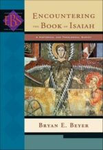 ENCOUNTERING THE BOOK OF ISAIAH