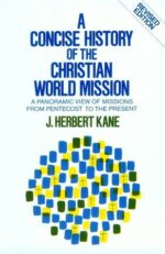 CONCISE HISTORY OF CHR WORLD MISSION