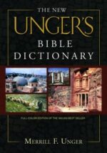 NEW UNGER'S BIBLE DICTIONARY