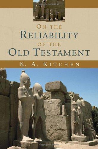 ON THE RELIABILITY OF THE OLD TESTAMENT