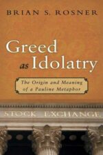 GREED AS IDOLATRY