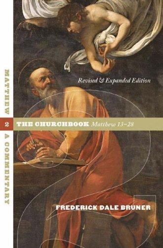 MATTHEW 13-28: THE CHURCHBOOK