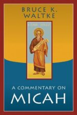 MICAH, COMMENTARY ON