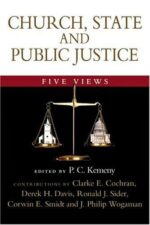 CHURCH, STATE & PUBLIC JUSTICE - 5 VIEWS