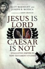 JESUS IS LORD CAESAR IS NOT
