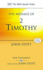 MESSAGE OF 2 TIMOTHY - BST