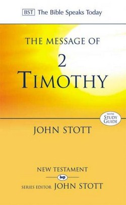 MESSAGE OF 2 TIMOTHY - BST
