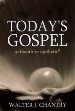 TODAY'S GOSPEL- AUTHENTIC/SYNTHETIC?
