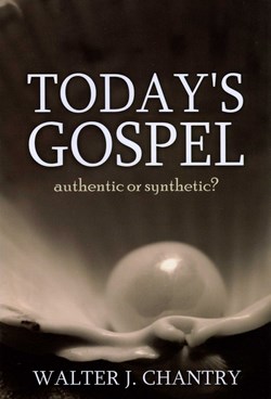 TODAY'S GOSPEL- AUTHENTIC/SYNTHETIC?