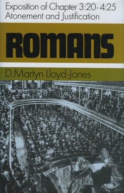 ROMANS 3:20-4:25. ATONEMENT AND JUST