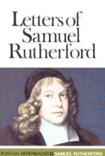 LETTERS OF SAMUEL RUTHERFORD