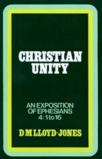 EPHES 4:1-16 - CHRISTIAN UNITY