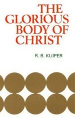 GLORIOUS BODY OF CHRIST