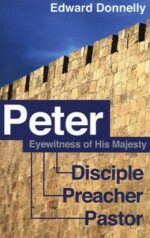 PETER: EYEWITNESS OF HIS MAJESTY