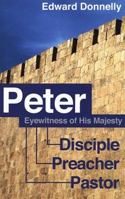 PETER: EYEWITNESS OF HIS MAJESTY