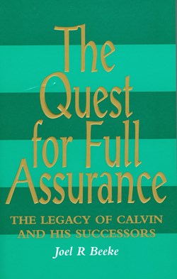 QUEST FOR FULL ASSURANCE
