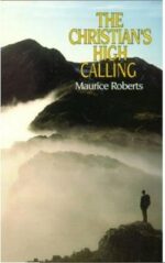 CHRISTIAN'S HIGH CALLING