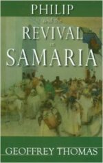 PHILIP AND THE REVIVAL IN SAMARIA