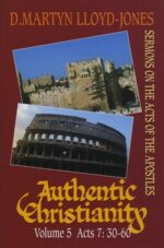 AUTHENTIC CHRISTIANITY.V5:ACTS 7