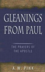 GLEANINGS FROM PAUL