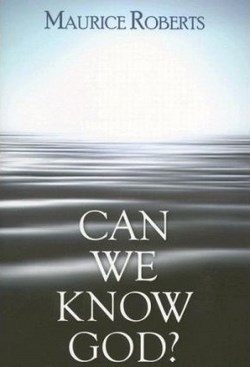 CAN WE KNOW GOD?